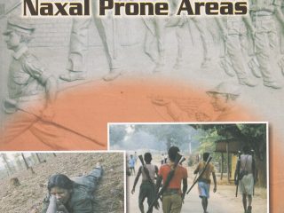 Training needs of Police Personnel in Naxal Prone Areas